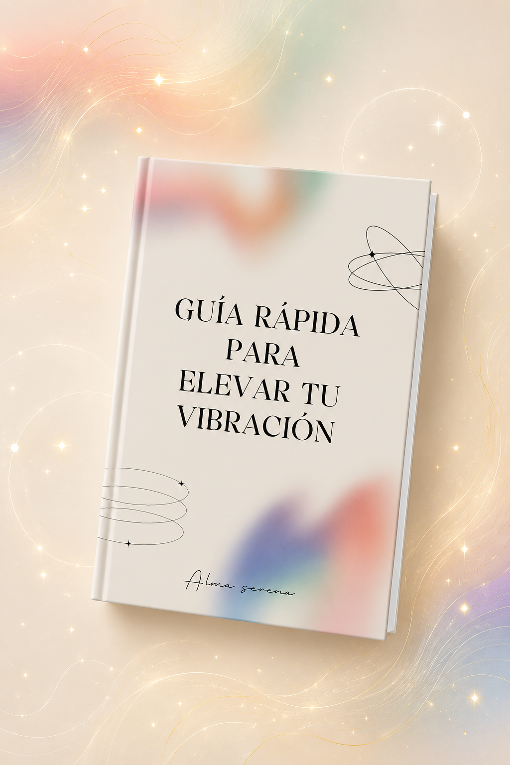 Portada de Guía Rápida para Elevar tu Vibración